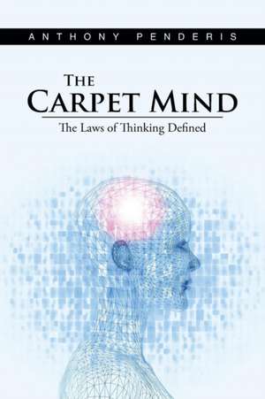 The Carpet Mind de Anthony Penderis