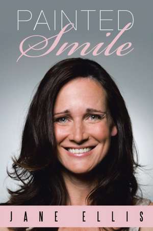 Painted Smile de Jane Ellis