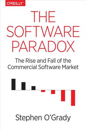 The Software Paradox de Stephen O′grady