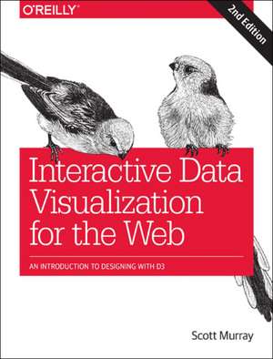 Interactive Data Visualization for the Web de Scott Murray