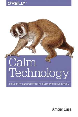 Calm Technology de Amber Case