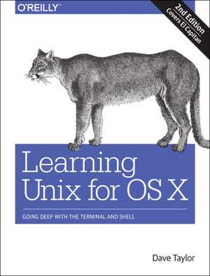 Learning Unix for OS X, 2e de Dave Taylor