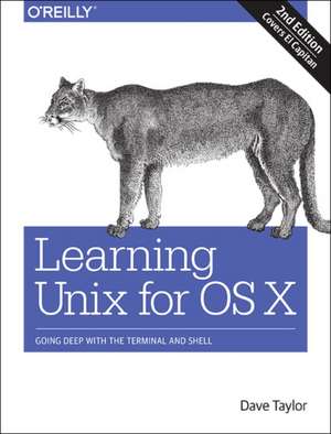 Learning UNIX for OS X de Dave Taylor