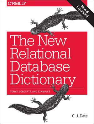 The New Relational Database Dictionary de C. J. Date