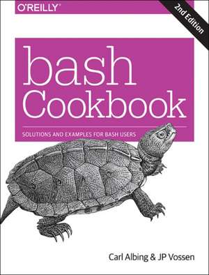 Bash Cookbook de D Carl Albing Ph