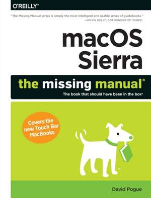 macOS Sierra – The Missing Manual de David Pogue