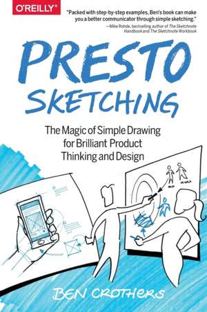 Presto Sketching de Ben Crothers