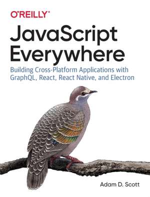 JavaScript Everywhere de Adam Scott