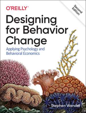 Designing for Behavior Change de Stephen Wendel
