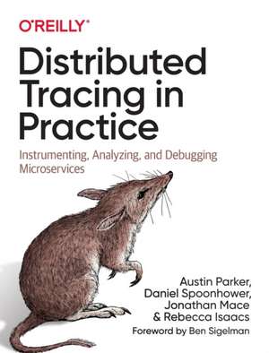 Distributed Tracing in Practice de Austin Parker