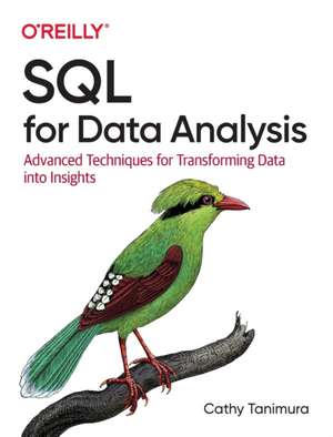 SQL for Data Analysis de Cathy Tanimura