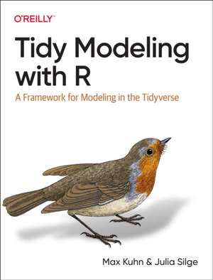 Tidy Modeling with R de Max Kuhn