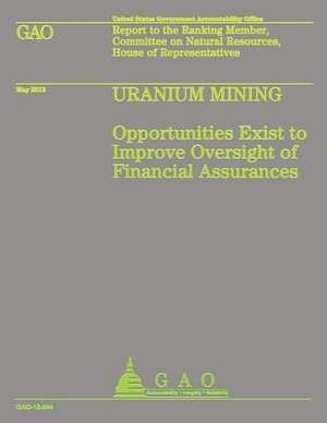 Uranium Mining de U S Government Accountability Office