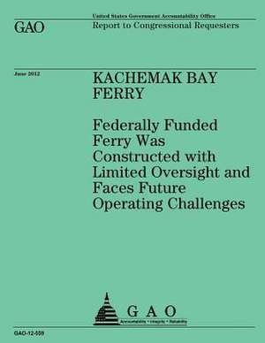 Kachemak Bay Ferry de U S Government Accountability Office