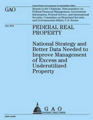 Federal Real Property de U S Government Accountability Office