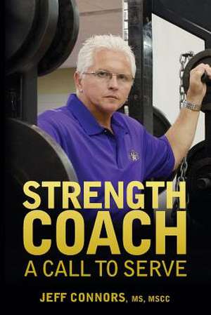 Strength Coach de Jeff Connors