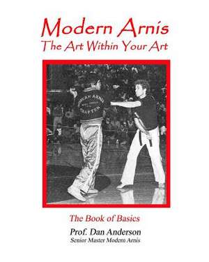 Modern Arnis de Dan Anderson