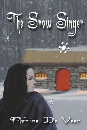 The Snow Singer de Florine de Veer