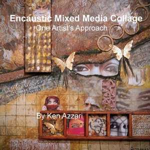 Encaustic Mixed Media Collage de Ken Azzari