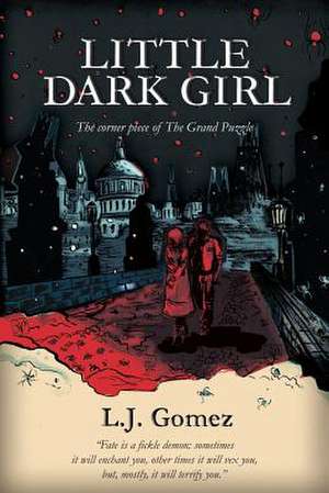 Little Dark Girl de L. J. Gomez