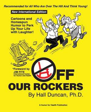 Off Our Rockers de Dr Hall F. Duncan