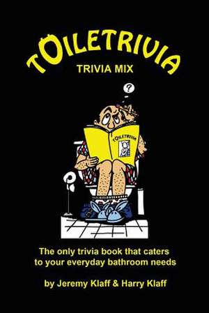 Toiletrivia - Trivia Mix de Jeremy Klaff