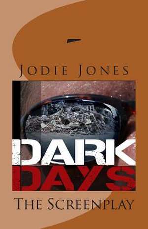 Dark Days de Jodie Jones