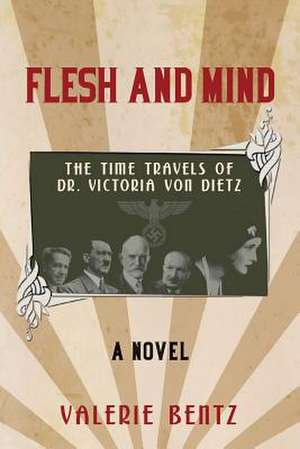 Flesh and Mind de Valerie Bentz