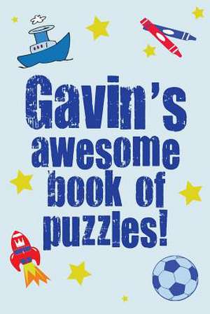 Gavin's Awesome Book of Puzzles! de Clarity Media