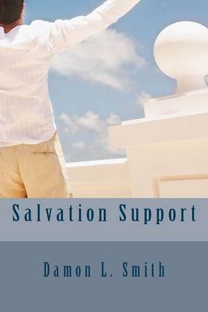 Salvation Support de Smith, Damon L.