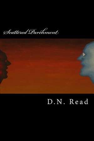 Scattered Parchment de MR D. N. Read