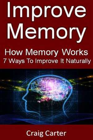 Improve Memory de Craig Carter