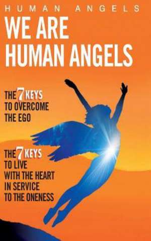 We Are Human Angels de Human Angels