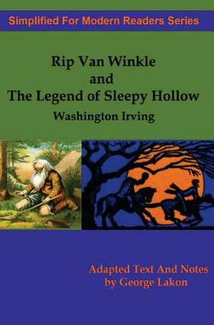 Rip Van Winkle and the Legend of Sleepy Hollow de Washington Irving