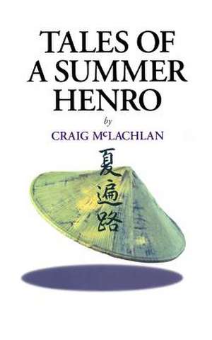 Tales of a Summer Henro de Craig McLachlan