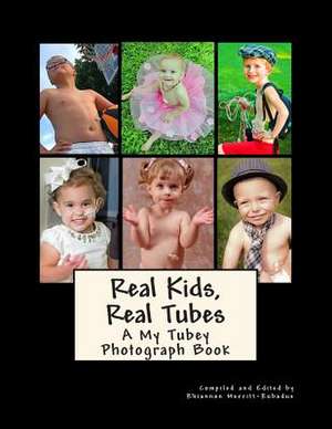 Real Kids, Real Tubes de Rhiannon Merritt-Rubadue