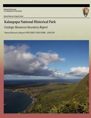 Kalaupapa National Historical Park Geologic Resources Inventory Report de National Park Service