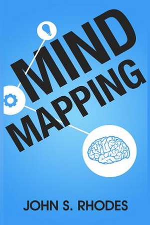 Mind Mapping de John S. Rhodes