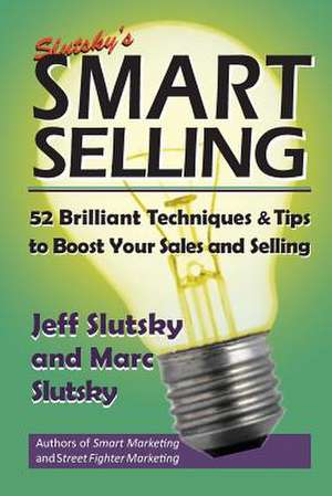 Smart Selling de Jeff Slutsky