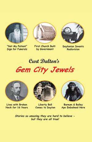 Curt Dalton's Gem City Jewels Volume One de Curt Dalton