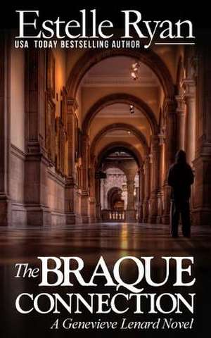 The Braque Connection de Estelle Ryan