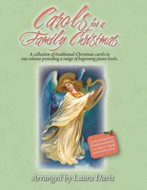 Carols for a Family Christmas de Laura Davis