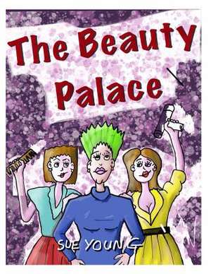 The Beauty Palace de Sue Young