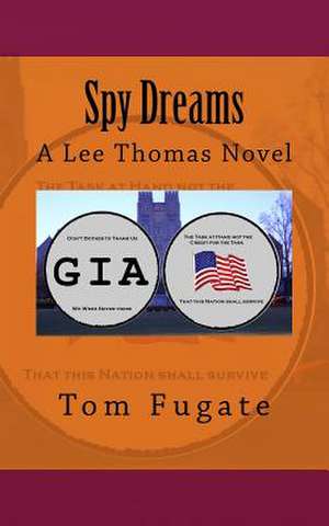 Spy Dreams de MR Tom Fugate