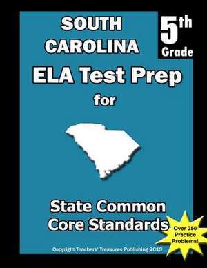 South Carolina 5th Grade Ela Test Prep de Teachers' Treasures