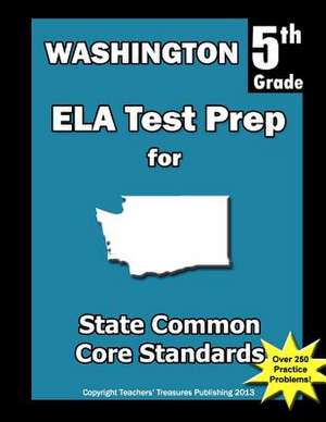 Washington 5th Grade Ela Test Prep de Teachers' Treasures