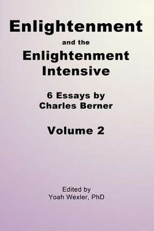 Enlightenment and the Enlightenment Intensive de Charles Berner