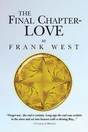 The Final Chapter-Love de Frank West