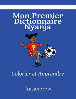 Mon Premier Dictionnaire Nyanja de Kasahorow