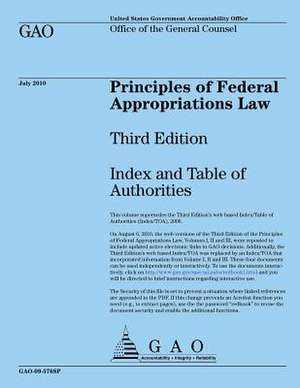 Principles of Federal Appropriations Law de U S Government Accountability Office